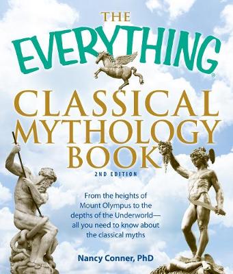 Book cover for The Everything Classical Mythology Book