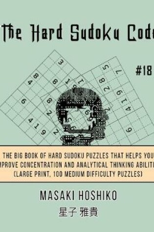 Cover of The Hard Sudoku Code #18