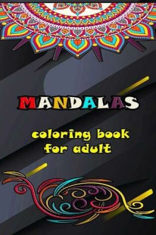 Cover of MANDALA coloring book for adult