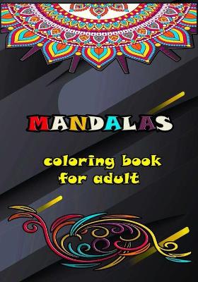 Book cover for MANDALA coloring book for adult
