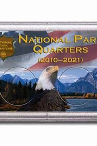 Cover of National Park Quarters 2x3 Plastic Display Case