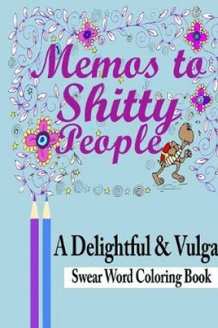 Cover of Memos to Shitty People