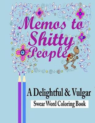 Book cover for Memos to Shitty People