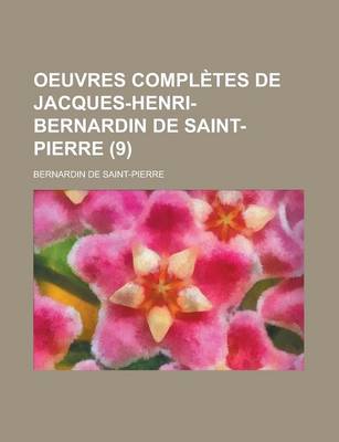 Book cover for Oeuvres Completes de Jacques-Henri-Bernardin de Saint-Pierre (9)