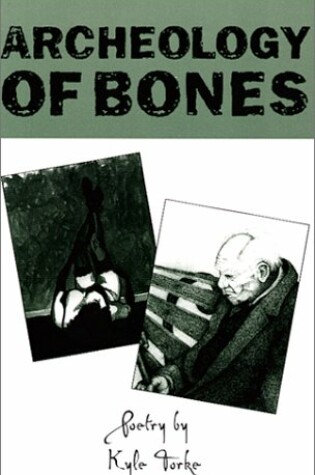 Cover of Archeology of Bones