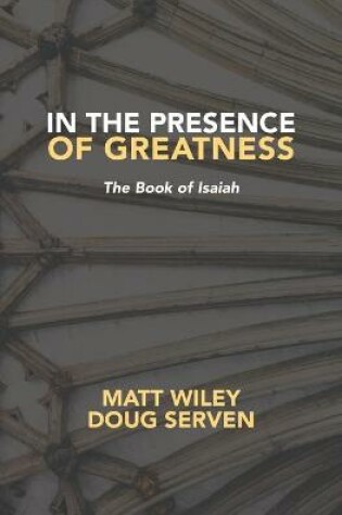 Cover of In the Presence of Greatness