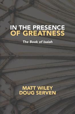 Book cover for In the Presence of Greatness