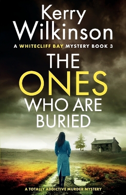 Book cover for The Ones Who Are Buried