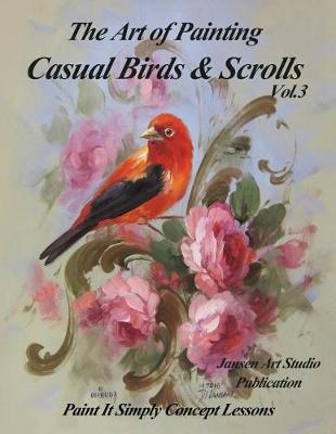 Book cover for The Art of Painting Casual Birds and Scrolls Volume 3