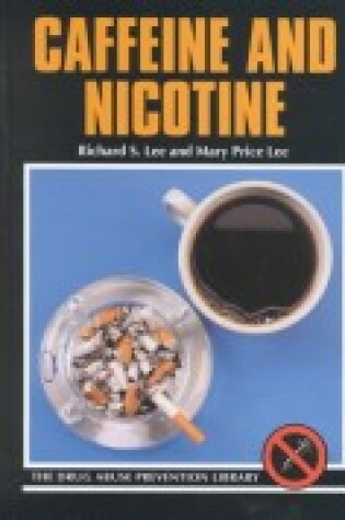 Cover of Caffeine and Nicotine