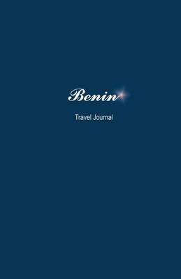 Book cover for Benin Travel Journal