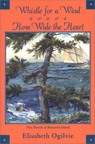 Book cover for Whistle for a Wind/ How Wide the Heart