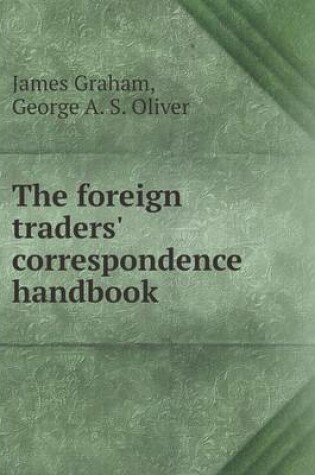 Cover of The foreign traders' correspondence handbook