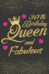 Book cover for 30th Birthday Queen and Fabulous