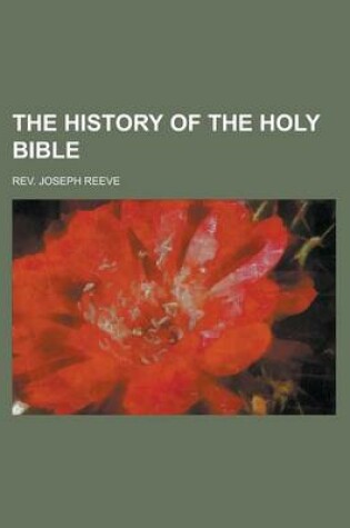 Cover of The History of the Holy Bible