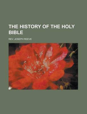 Book cover for The History of the Holy Bible