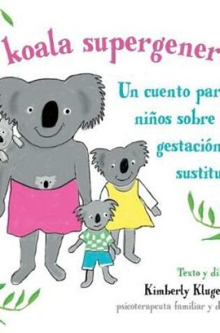 Cover of La koala supergenerosa