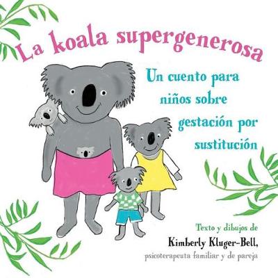 Book cover for La koala supergenerosa