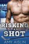 Book cover for Risking the Shot