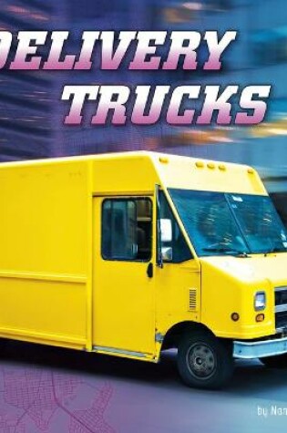 Cover of Delivery Trucks