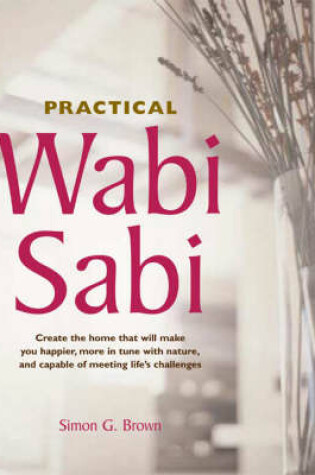 Cover of Practical Wabi Sabi