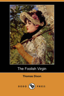 Book cover for The Foolish Virgin (Dodo Press)