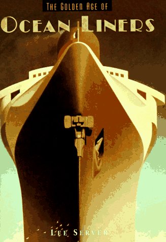 Book cover for The Golden Age of Ocean Liners