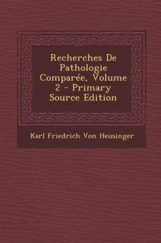 Cover of Recherches de Pathologie Comparee, Volume 2