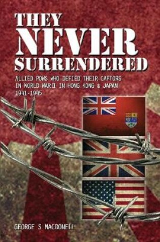 Cover of They NEVER Surrendered