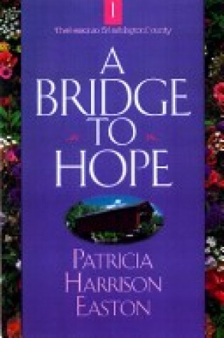 Cover of A Bridge to Hope