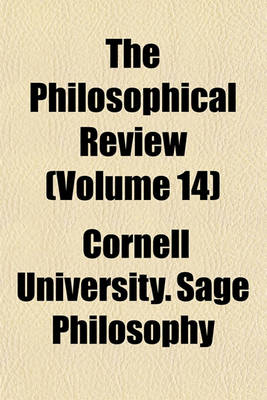 Book cover for The Philosophical Review (Volume 14)