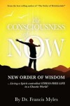 Book cover for The Consciousness of Now