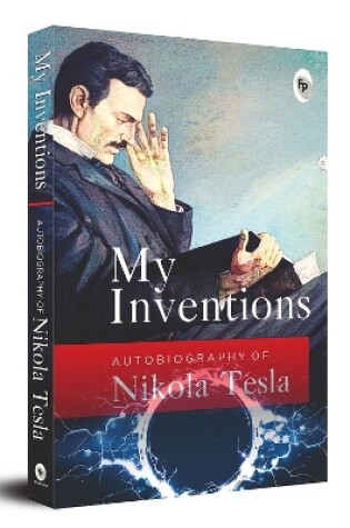 Cover of My Inventions, Autobiography of Nikola Tesla