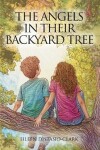 Book cover for The Angels In Their Backyard Tree