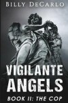 Book cover for Vigilante Angels Book II