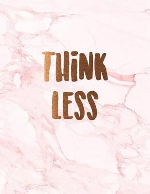 Cover of Think less