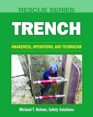 Book cover for Rescue Series: Trench: Awareness, Operations, And Technician