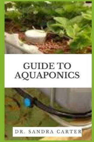 Cover of Guide to Aquaponics