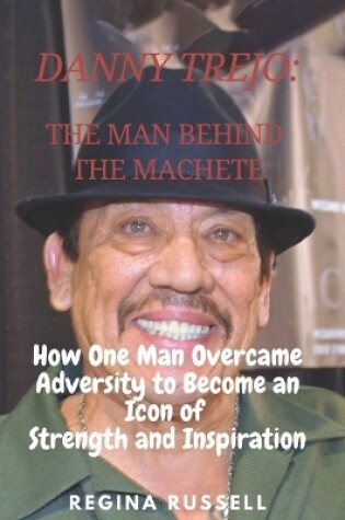 Cover of Danny Trejo