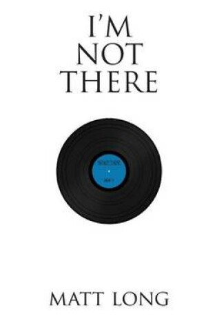 Cover of I'm Not There