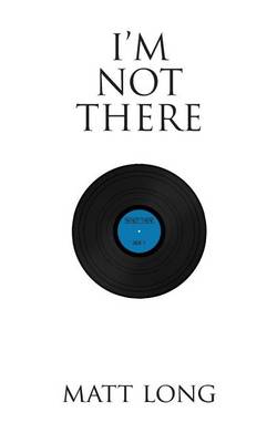 Book cover for I'm Not There