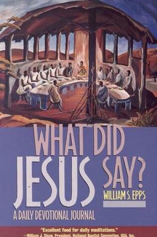 Cover of What Did Jesus Say?