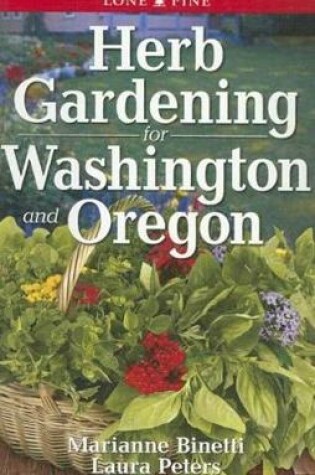 Cover of Herb Gardening for Washington and Oregon