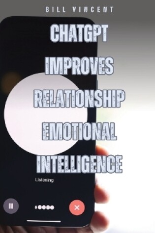 Cover of ChatGPT Improves Relationship Emotional Intelligence