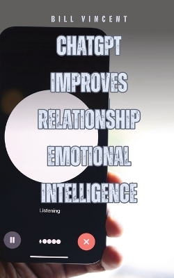 Book cover for ChatGPT Improves Relationship Emotional Intelligence