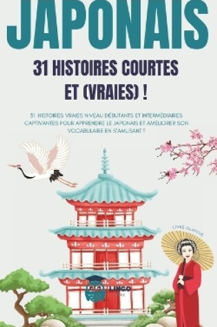 Cover of JAPONAIS 31 Histoires courtes et Vraies