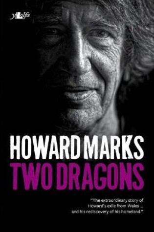 Cover of Two Dragons - Howard Marks' Wales