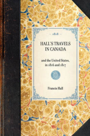 Cover of Hall's Travels in Canada