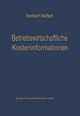 Cover of Betriebswirtschaftliche Kosteninformationen