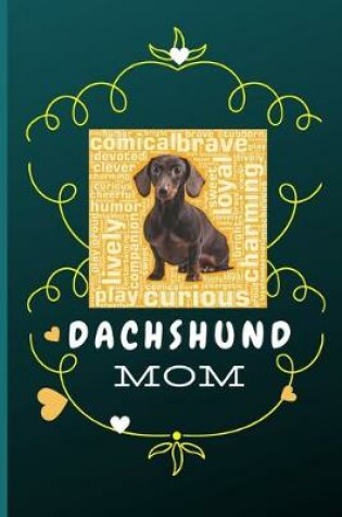 Cover of Dachshund Mom